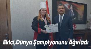 Ekici, Dünya Şampiyonunu Ağırladı