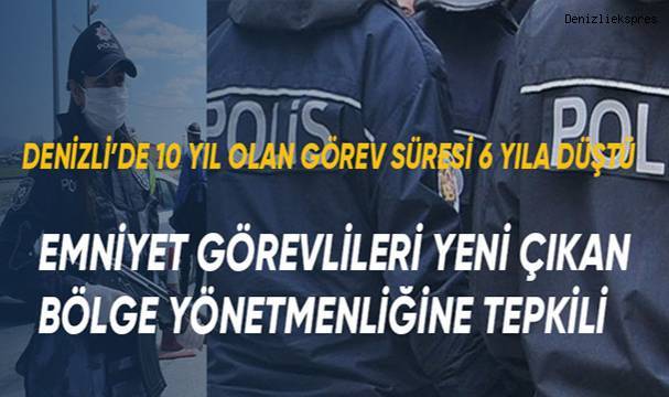 Emniyet görevlileri yeni çıkan bölge yönetmenliğine tepkili