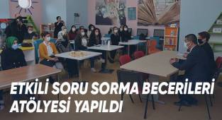 Etkili Soru Sorma Becerileri Atölyesi Yapıldı