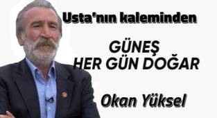 Güneş Her gün Doğar