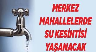 Hacıkaplanlar ve Pelitlibağ’da su kesintisi