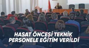 Hasat Öncesi Teknik Personele eğitim verildi
