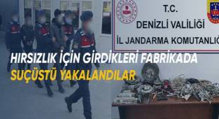 Hırsızlık için girdikleri fabrikada suçüstü yakalandılar
