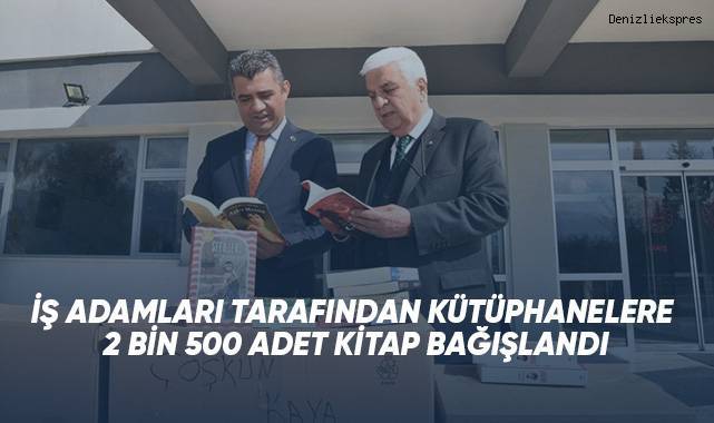 İş adamları tarafından kütüphanelere 2 bin 500 adet kitap bağışlandı