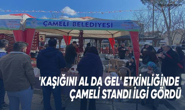 'Kaşığını Al Da Gel' etkinliğinde Çameli standı ilgi gördü