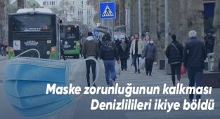 Maske zorunluğunun kalkması Denizlilileri ikiye böldü
