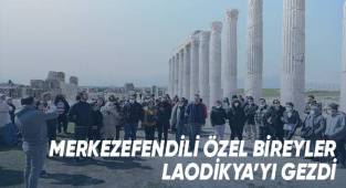Merkezefendili Özel Bireyler Laodikya’yı Gezdi