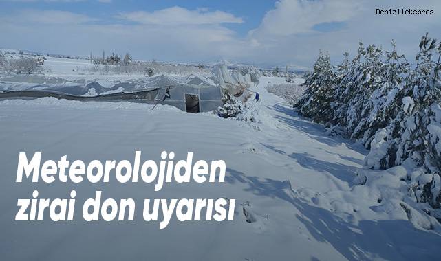 Meteorolojiden zirai don uyarısı