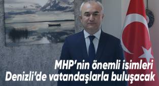 MHP’nin önemli isimleri Denizli’de vatandaşlarla buluşacak