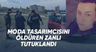 Moda tasarımcısını öldüren zanlı tutuklandı