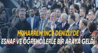 Muharrem İnce, Denizli'de esnaf ve öğrencilerle bir araya geldi
