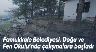 Pamukkale Belediyesi, Doğa ve Fen Okulu'nda Çalışmalara Başladı