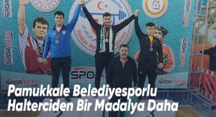 Pamukkale Belediyesporlu Halterciden Bir Madalya Daha