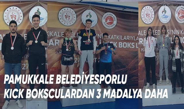 Pamukkale Belediyesporlu Kıck Boksculardan 3 Madalya Daha