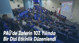 PAÜ'de Zaferin 107. Yılında Bir Dizi Etkinlik Düzenlendi