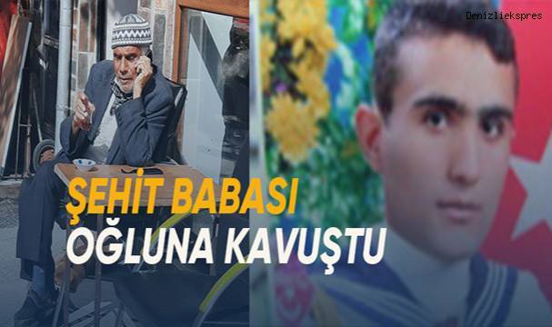 Şehit babası oğluna kavuştu