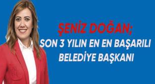 Şeniz Doğan son 3 yılın en başarılı belediye başkanları arasında