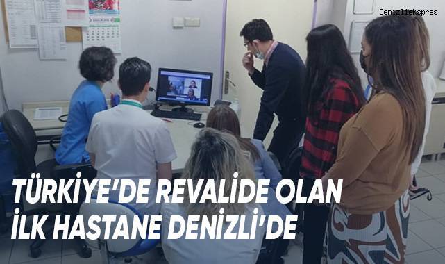 Türkiye’de Revalide Olan İlk Hastane Denizli’de