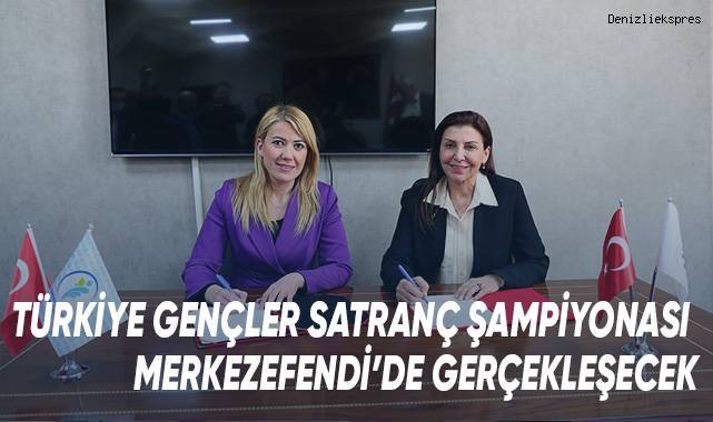 Türkiye Gençler Satranç Şampiyonası Merkezefendi’de Gerçekleşecek