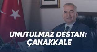 Unutulmaz destan: Çanakkale