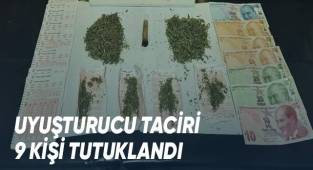Uyuşturucu Taciri 9 Kişi Tutuklandı