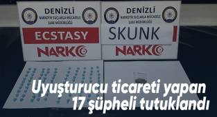 Uyuşturucu ticareti yapan 17 şüpheli tutuklandı