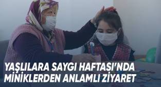 Yaşlılara Saygı Haftası’nda Miniklerden Anlamlı Ziyaret