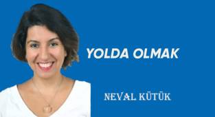 YOLDA OLMAK