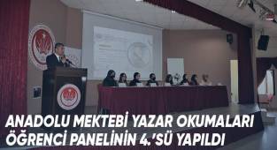 Anadolu Mektebi Yazar Okumaları Öğrenci Panelinin 4.'sü yapıldı
