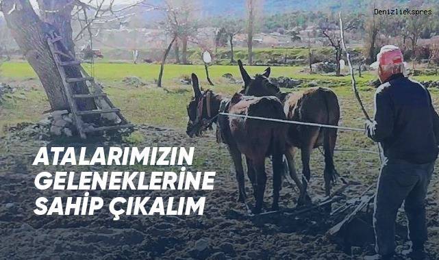 Atalarımızın geleneklerine sahip çıkalım