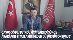 Başkan Çavuşoğlu'ndan akaryakıt fiyatlarına tepki