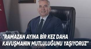 Başkan Osman Zolan'dan Ramazan Mesajı