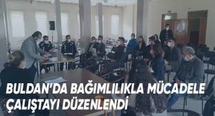 Buldan’da bağımlılıkla mücadele çalıştayı düzenlendi
