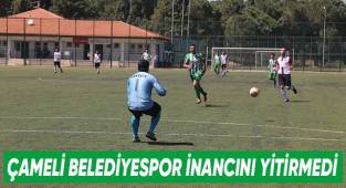 Çameli Belediyespor inancını yitirmedi
