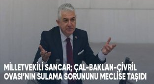 Denizli Milletvekili Sancar; Çal-Baklan-Çivril Ovası'nın Sulama Sorununu Meclise Taşıdı