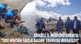 Denizli'de kaçak avcılara göz açtırılmıyor
