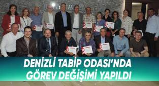 Denizli Tabip Odasında görev değişimi yapıldı