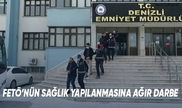 FETÖ’nün sağlık yapılanmasına ağır darbe