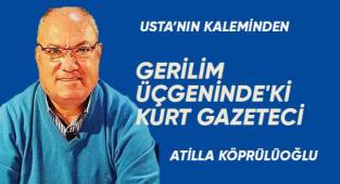 GERİLİM ÜÇGENİNDE'Kİ KURT GAZETECİ