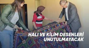 Halı ve kilim desenleri unutulmayacak