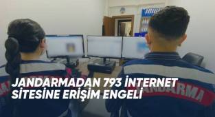 Jandarmadan 793 internet sitesine erişim engeli