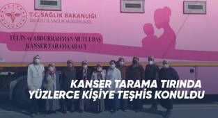 Kanser tarama tırında yüzlerce kişiye teşhis konuldu