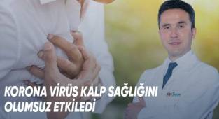 Korona virüs kalp sağlığını olumsuz etkiledi