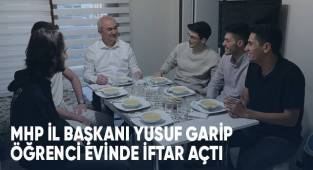 MHP İl Başkanı Yusuf Garip, öğrencilerle iftar yaptı