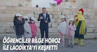 Öğrenciler Bilge Horoz İle Laodikya’yı Keşfetti