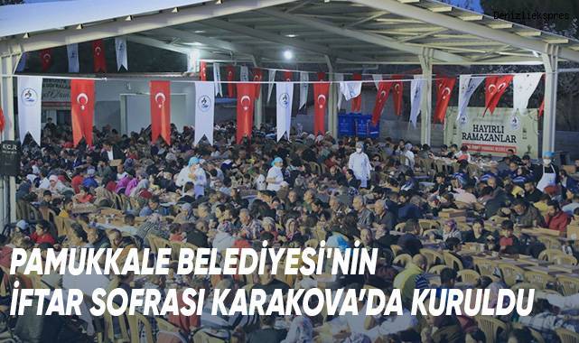 Pamukkale Belediyesi'nin İftar Sofrası Karakova’da Kuruldu