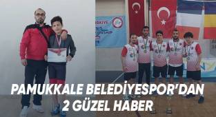 Pamukkale Belediyespor’dan 2 güzel haber