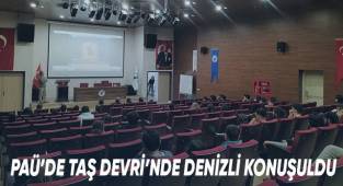 PAÜ’de Taş Devri’nde Denizli Konuşuldu