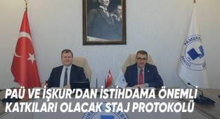 PAÜ ve İŞKUR’dan İstihdama Önemli Katkıları Olacak Staj Protokolü