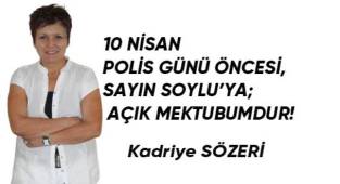 10 Nisan Polis Günü'nde; polislerimiz sizden müjdeler bekliyor Sayın Bakan!..